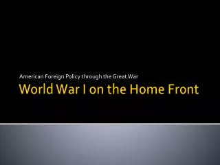 World War I on the Home Front