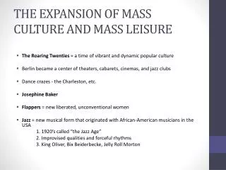 THE EXPANSION OF MASS CULTURE AND MASS LEISURE