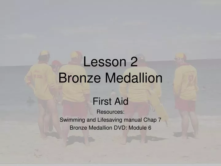 lesson 2 bronze medallion