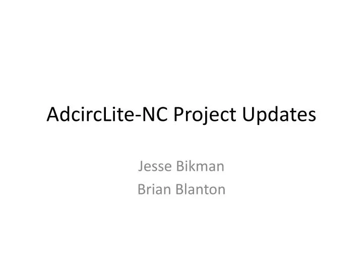 adcirclite nc project updates