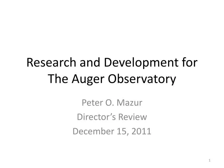 research and development for the auger observatory