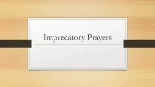 Imprecatory Prayers