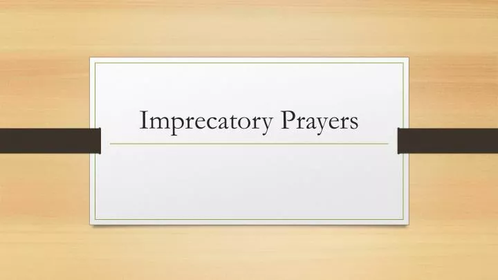 imprecatory prayers