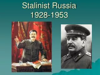 Stalinist Russia 1928-1953