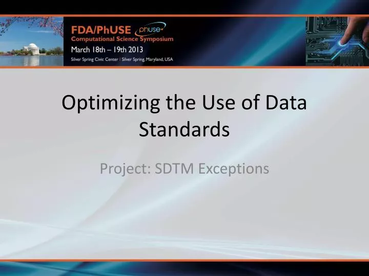 optimizing the use of data standards