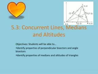 5.3: Concurrent Lines, Medians and Altitudes