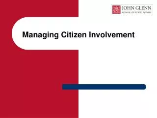 Managing Citizen Involvement