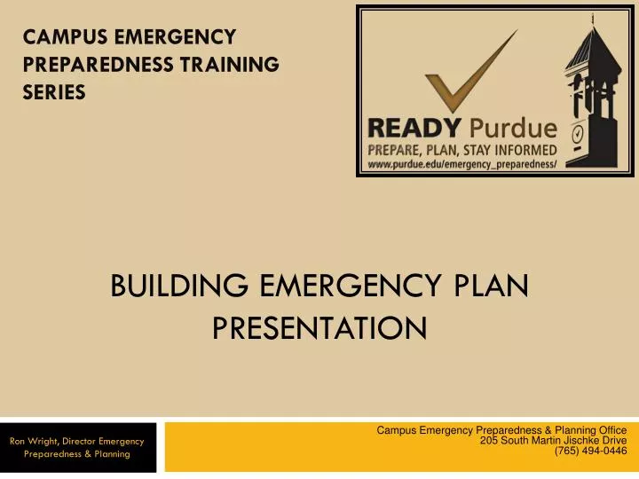 campus emergency preparedness planning office 205 south martin jischke drive 765 494 0446