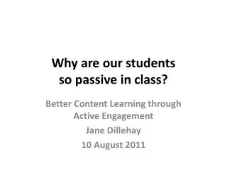 why are our students so passive in class