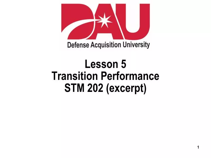 lesson 5 transition performance stm 202 excerpt