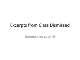 excerpts from class dismissed