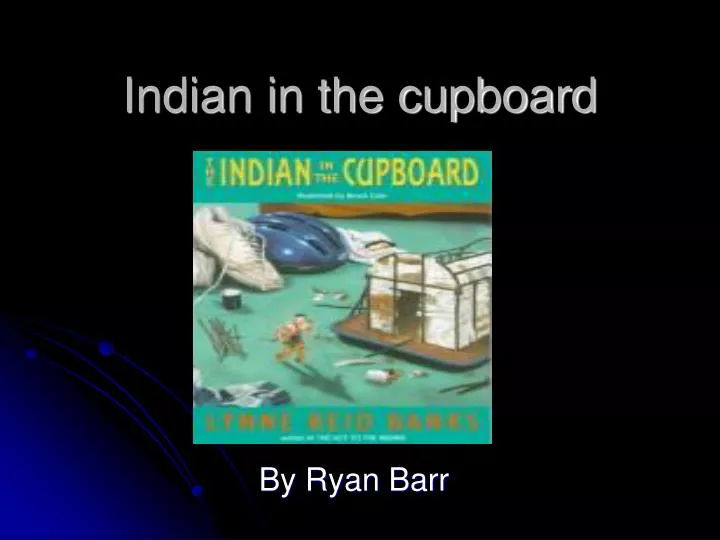 indian in the cupboard