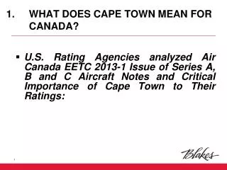 1. WHAT DOES CAPE TOWN MEAN FOR CANADA?