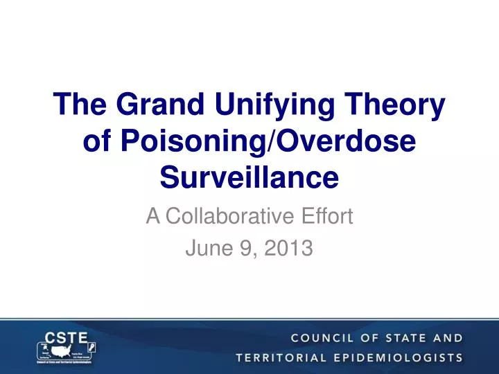 the grand unifying theory of poisoning overdose surveillance