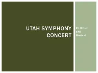 Utah Symphony Concert