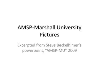 AMSP-Marshall University Pictures