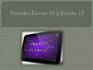 Toshiba Excite 10 y Excite 13