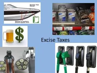 Excise Taxes
