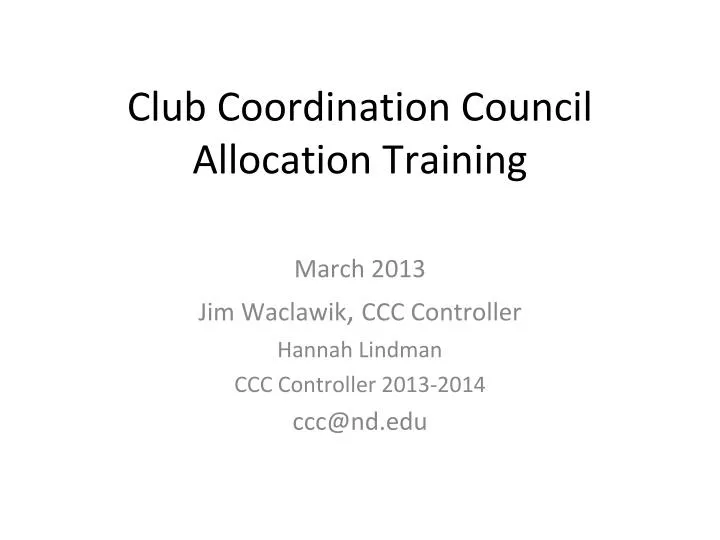 club coordination council allocation training