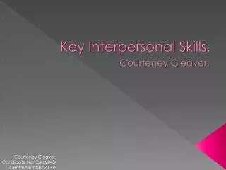 Key Interpersonal Skills .