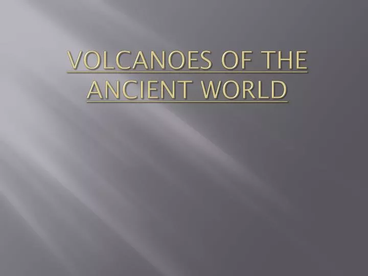 volcanoes of the ancient world