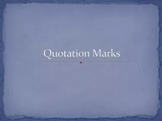 quotation marks