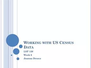 Working with US Census Data