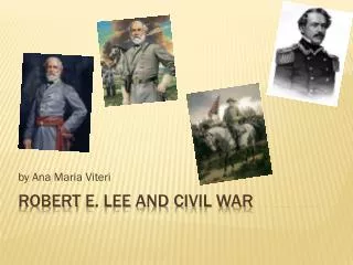 RobeRT e. lee and Civil war