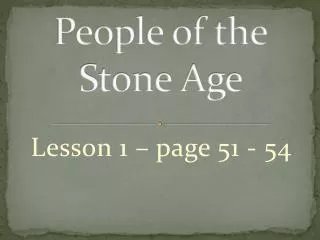 People of the Stone Age