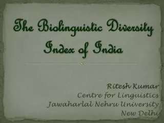 The Biolinguistic Diversity Index of India