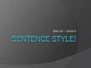 Sentence Style!