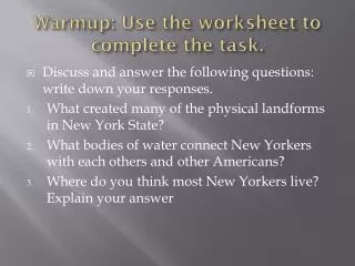 Warmup : Use the worksheet to complete the task.