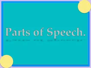 Parts of Speech.