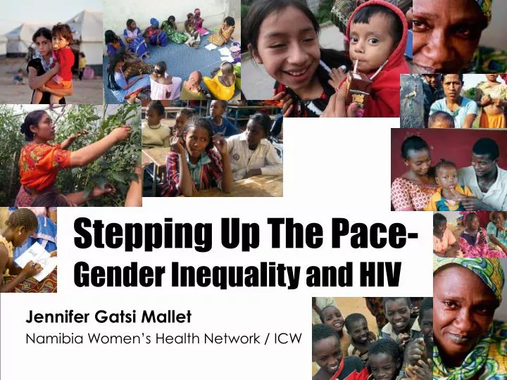 stepping up the pace gender inequality and hiv