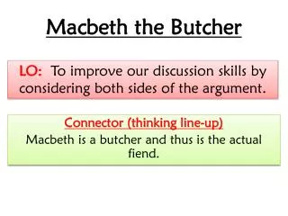 Macbeth the Butcher