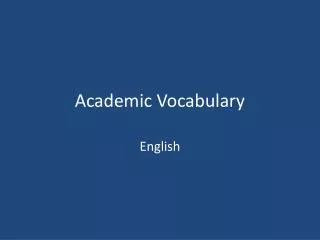 academic vocabulary