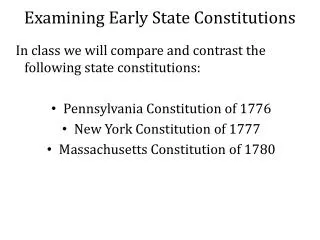 Examining Early State Constitutions