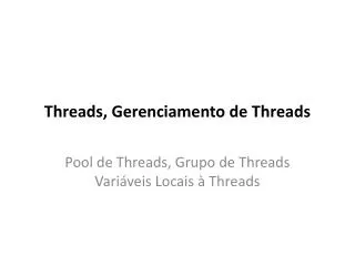 Threads, Gerenciamento de Threads