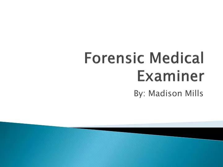 forensic medical examiner