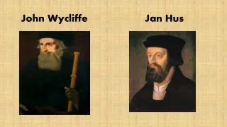 John Wycliffe Jan Hus