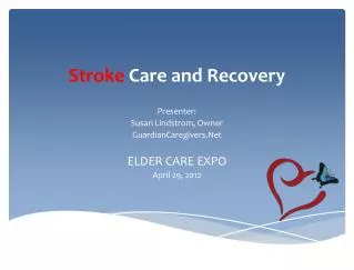 Stroke Care and Recovery
