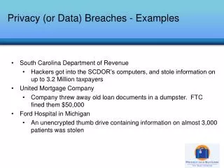 Privacy (or Data) Breaches - Examples