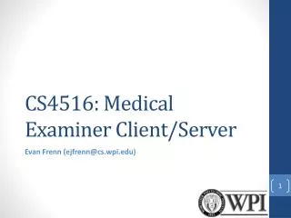 CS4516: Medical Examiner Client/Server