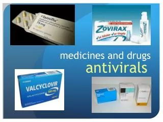 medicines and drugs