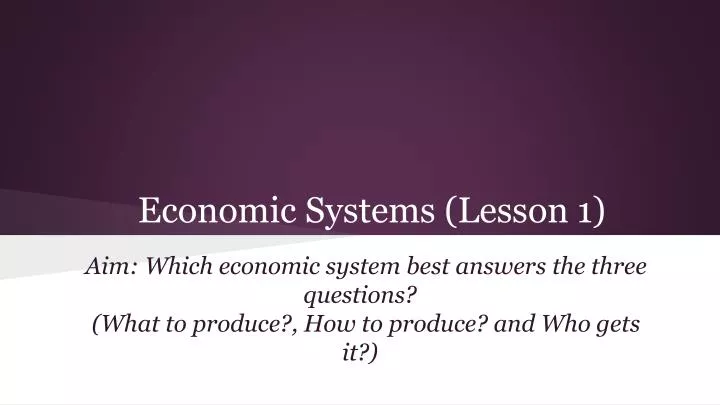 economic systems lesson 1