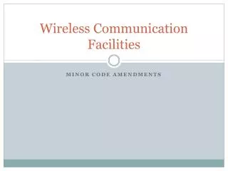 Wireless Communication Facilities