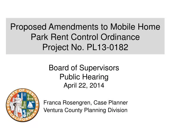 proposed amendments to mobile home park rent control ordinance project no pl13 0182
