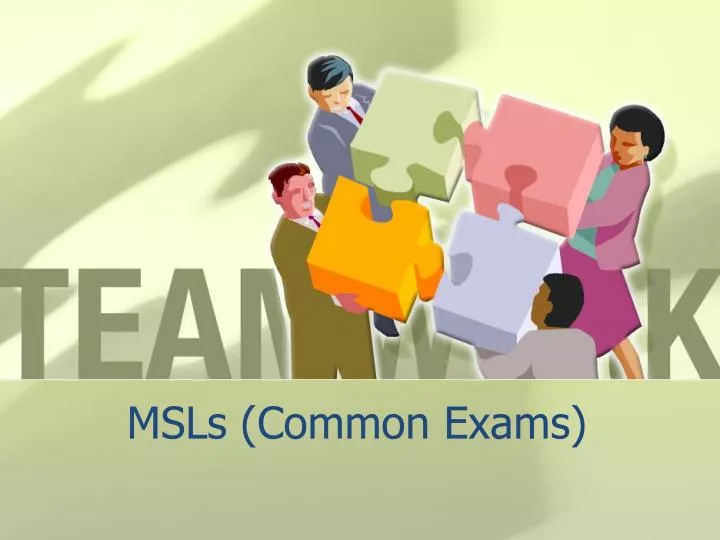 msls common exams
