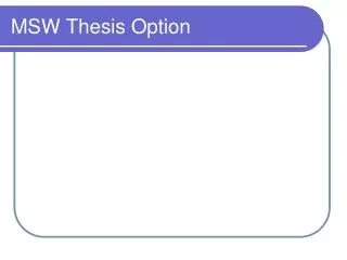 MSW Thesis Option