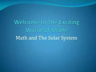 welcome to the exciting world of math
